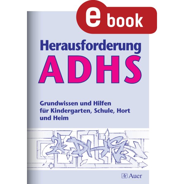 Herausforderung ADHS