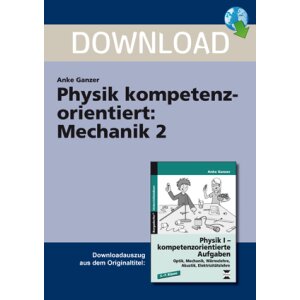 Mechanik 2 (KL. 5-7) - Physik kompetenzorientiert