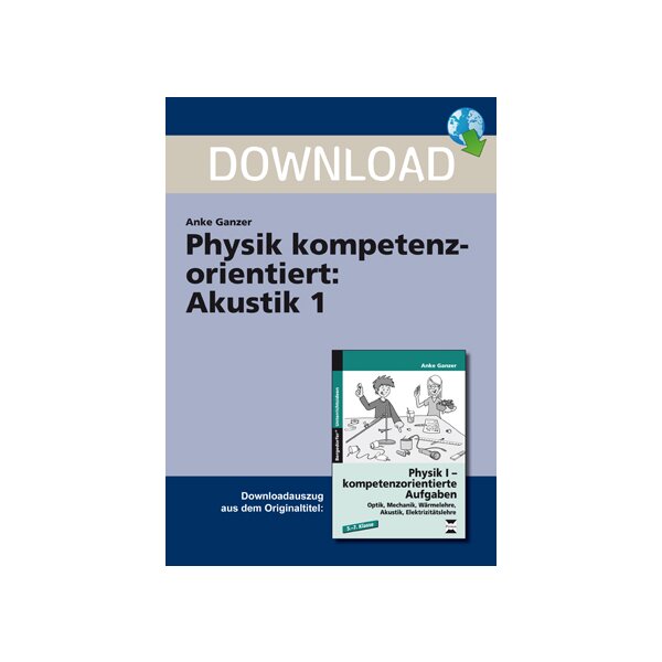 Akustik 1 (Kl.5-7) - Physik kompetenzorientiert