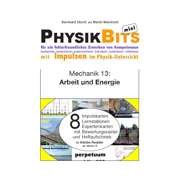 Mechanik - PhysikBits mini: Arbeit und Energie