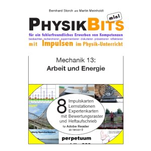 Mechanik - PhysikBits mini: Arbeit und Energie