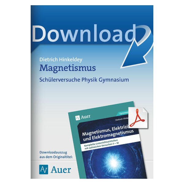 Magnetismus - Schülerversuche Physik am Gymnasium Kl. 5-7
