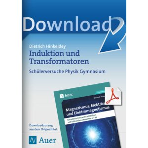 Induktion und Transformatoren - Schülerversuche Kl....