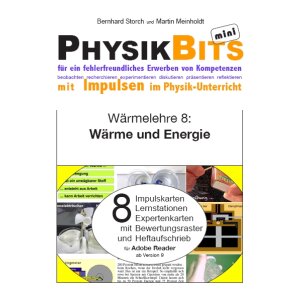 Wärmelehre - PhysikBits mini: Wärme und Energie