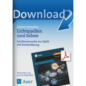 Lichtquellen und Sehen - Schülerversuche zur Optik...