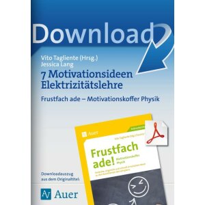 7 Motivationsideen Elektrizitätslehre