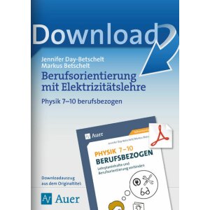 Berufsorientierung mit Elektrizitätslehre - Physik...