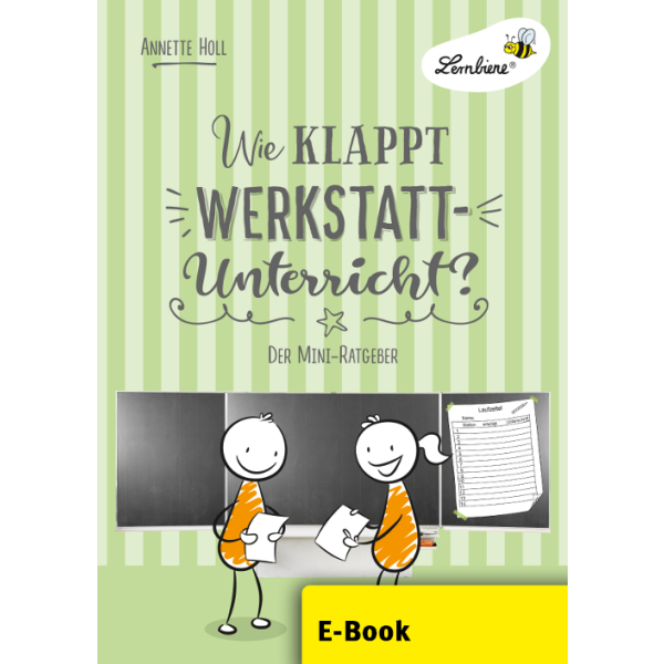 Wie klappt Werkstatt-Unterricht?