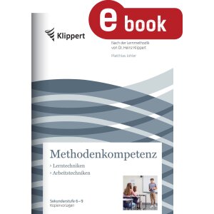 Methodenkompetenz - Lern- und Arbeitstechniken