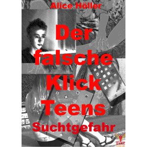 Suchtgefahr - Der falsche Klick Teens