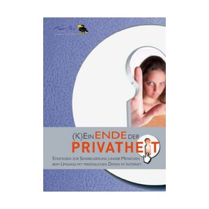 (K)Ein Ende der Privatheit