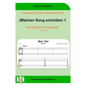 (M)einen Song schreiben - Komponieren für Anfänger