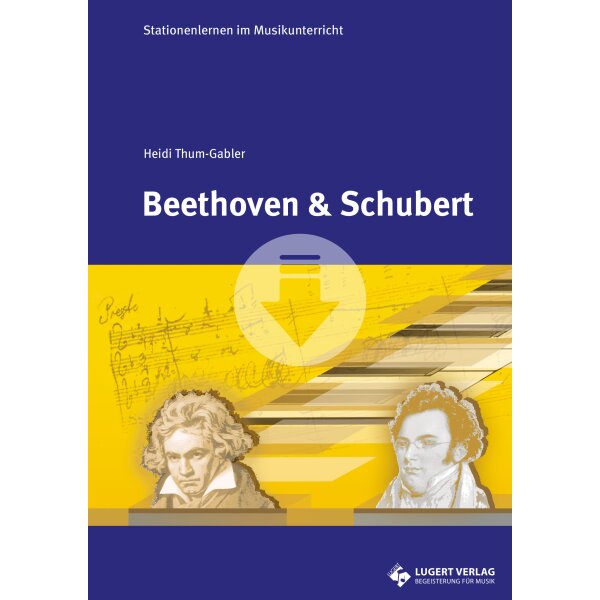 Beethoven und Schubert - Stationenlernen