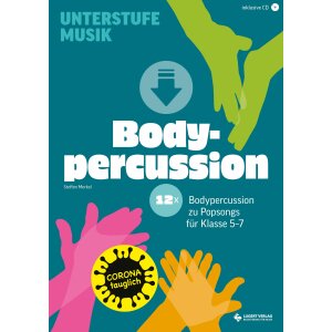 Bodypercussion zu Popsongs Kl.5-7