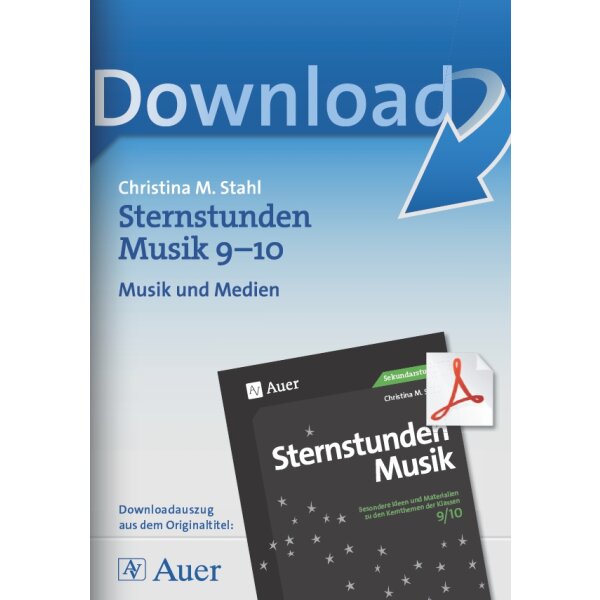 Sternstunden Musik: Musik und Medien (Kl.9/10)