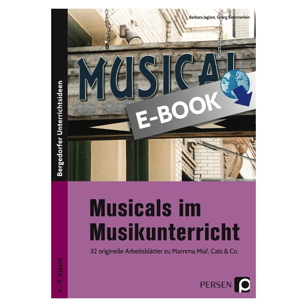 Musicals im Musikunterricht Kl. 6-9