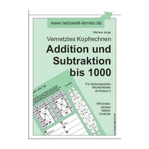Vernetztes Rechnen - Addition und Subtraktion bis 1000