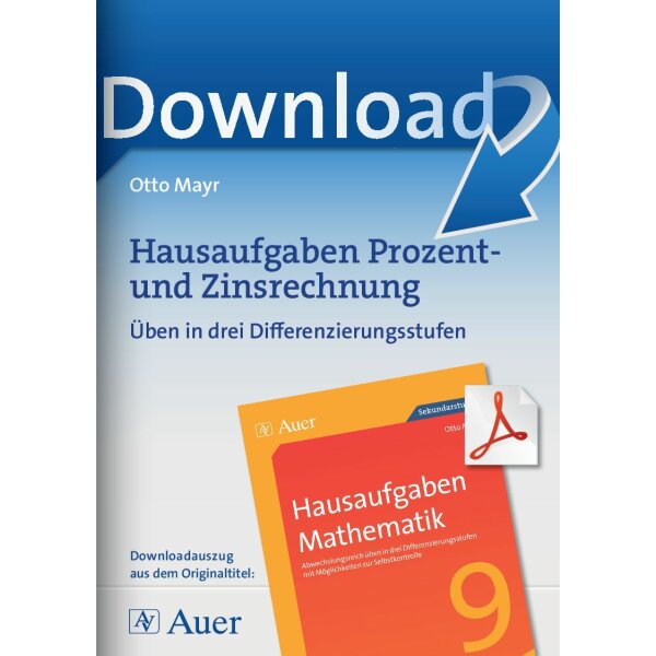 Hausaufgaben Prozent- und Zinsrechnung - Üben in drei Differenzierungsstufen Klasse 9