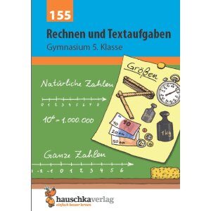 Rechnen und Textaufgaben Gymnasium 5. Klasse
