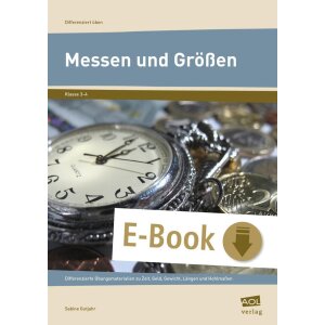 Messen und Größen: Klasse 3 und 4