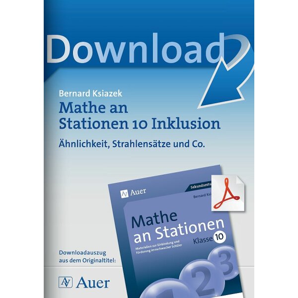 Ähnlichkeit, Strahlensätze und Co. - Mathe an Stationen inklusiv Klasse 10