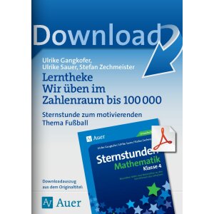 Sternstunde Thema Fußball - Zahlenraum bis 100000...