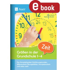 Zeit - Größen in der Grundschule