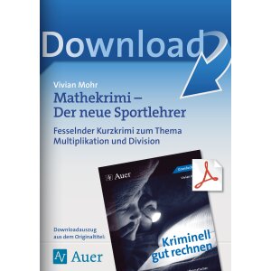 Multiplikation und Division: Mathekrimi Klasse 1-2