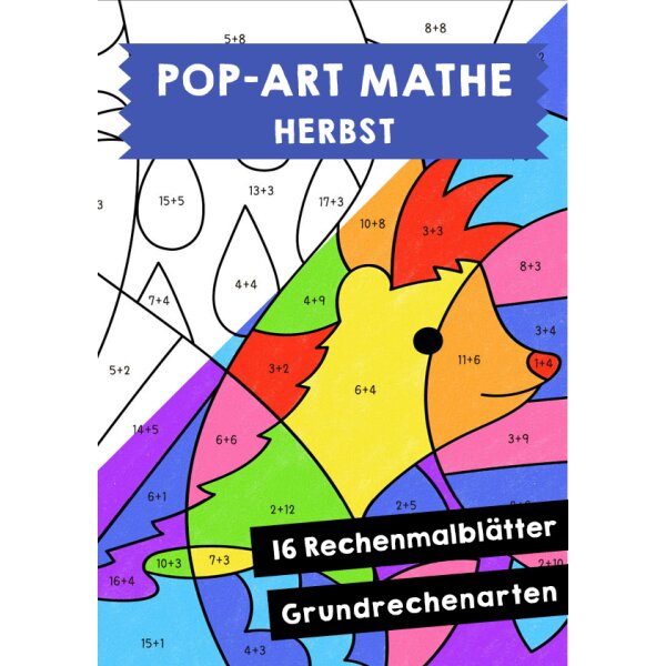 Pop-Art - Mathe: Herbst Rechenmalblätter