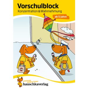 Konzentration und Wahrnehmung - Vorschulblock