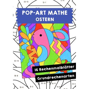 Ostern Rechenmalblätter - Pop-Art Mathe