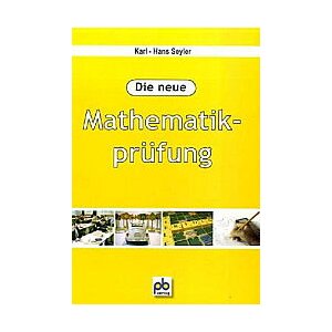 Die neue Mathematikprüfung