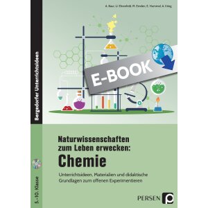 Chemie - Naturwissenschaften zum Leben erwecken