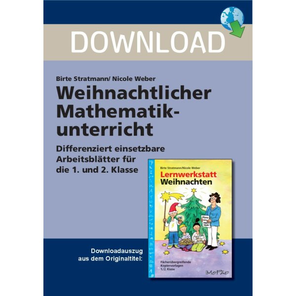 Weihnachtlicher Mathematikunterricht - Differenziert einsetzbare Arbeitsblätter für die 1. und 2. Klasse