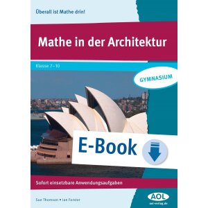 Mathe in der Architektur: Überall ist Mathe drin! -...