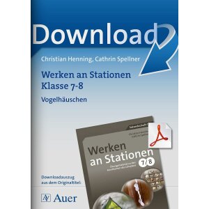 Vogelhäuschen - Werken an Stationen Klasse 7/8