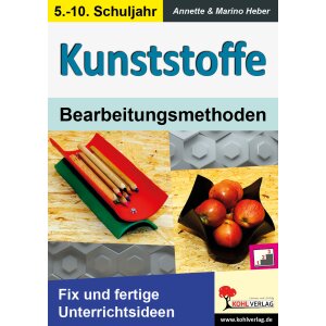 Kunststoffe - Bearbeitungsmethoden