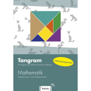 Mit Tangram die Welt der Geometrie entdecken