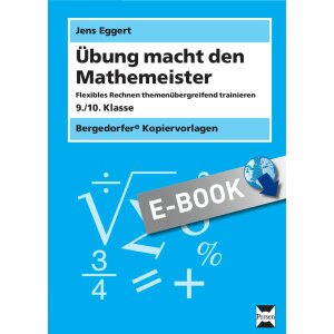 Übung macht den Mathemeister - Klasse 9+10