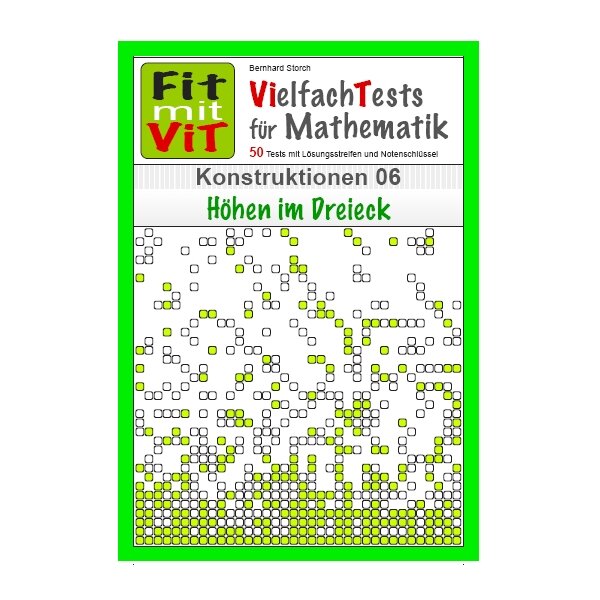 Geometrische Konstruktionen: Höhen im Dreieck - Vielfachtests