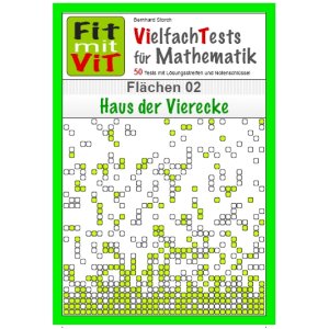 Geometrische Flächen: Haus der Vierecke - Vielfachtests