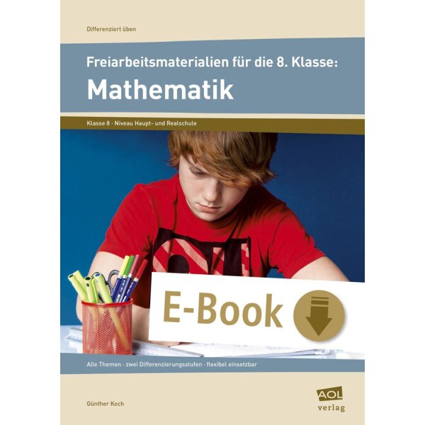 Mathematik - Freiarbeitsmaterialien für die 8. Klasse