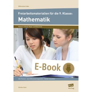 Mathematik - Freiarbeitsmaterialien für die 9. Klasse