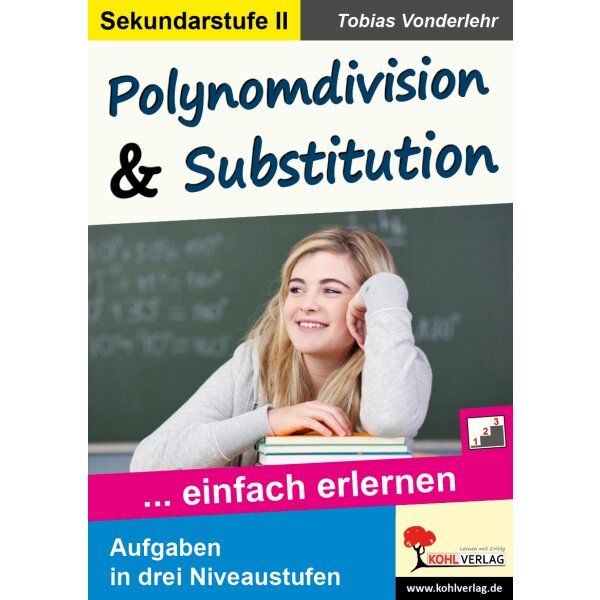 Polynomdivision und Substitution einfacher erlernen