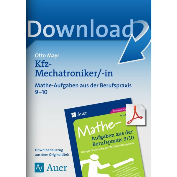 Mathe-Aufgaben aus der Berufspraxis: Kfz-Mechatroniker/-in Kl 9/10