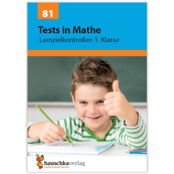 Tests in Mathe - Lernzielkontrollen 1. Klasse