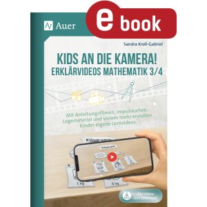 Erklärvideos Mathematik 3/4 - Kids an die Kamera!