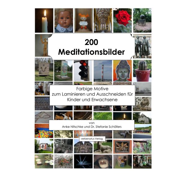 200 Meditationsbilder. Farbige Motive zum Laminieren und Ausschneiden für Kinder und Erwachsene