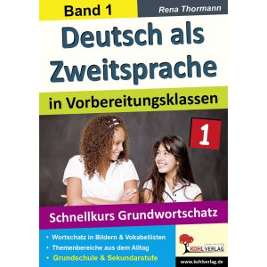 Deutsch als Zweitsprache in Vorbereitungsklassen - Band...