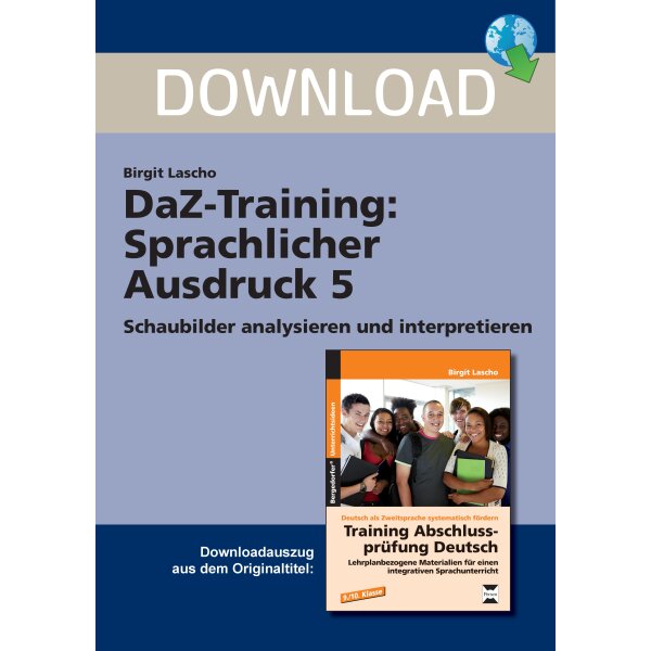 DaZ-Training: Sprachlicher Ausdruck 5 - Schaubilder analysieren und interpretieren